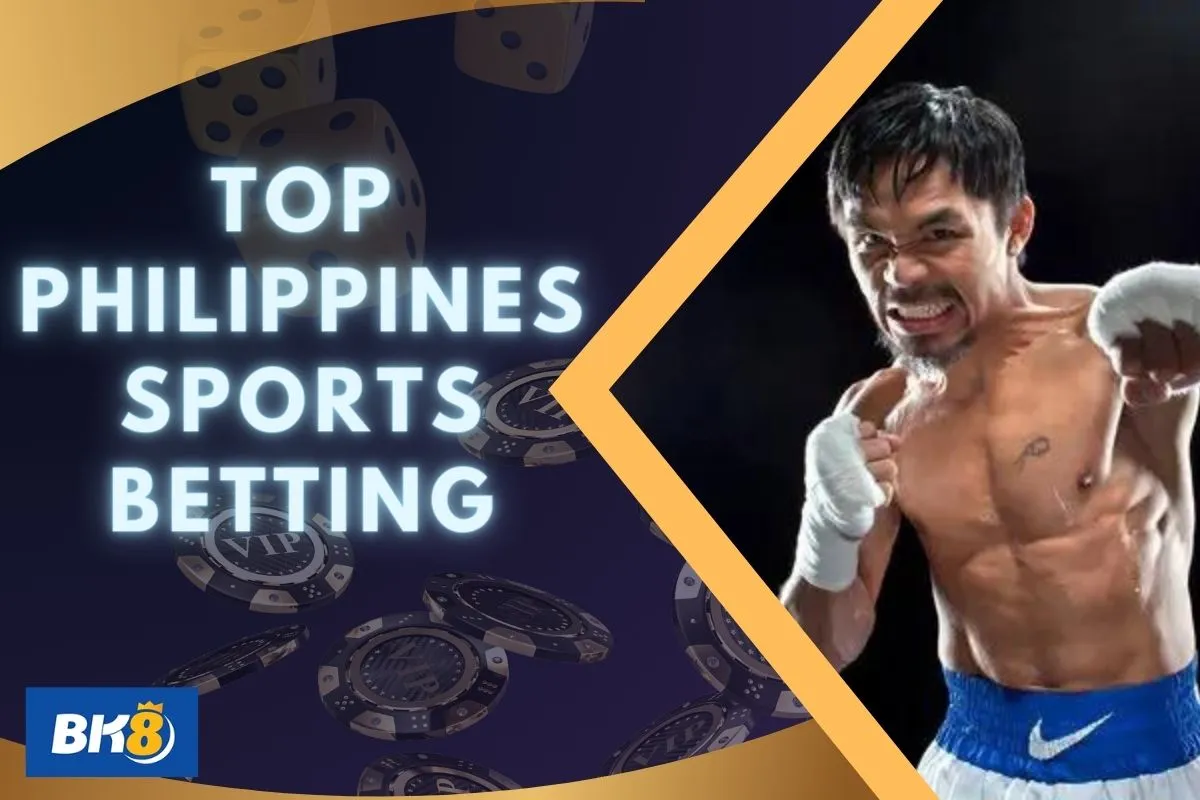 Top Philippines Sports Betting at BK8 Ph