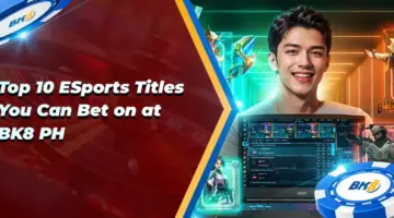 BK8 Top 10 E-Sports Titles Can Bet